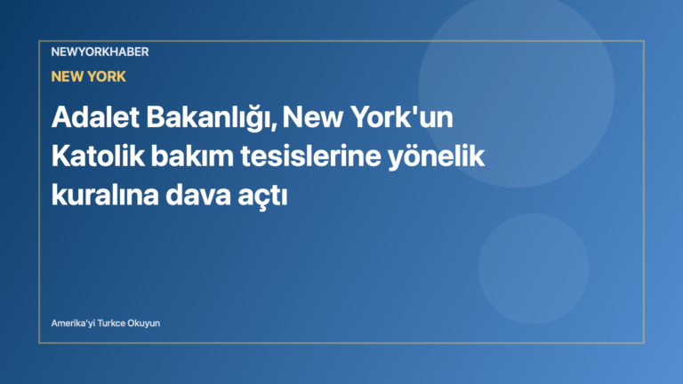 Temsili editoryal görsel: New York bakım tesisi ve federal dava dosyası.