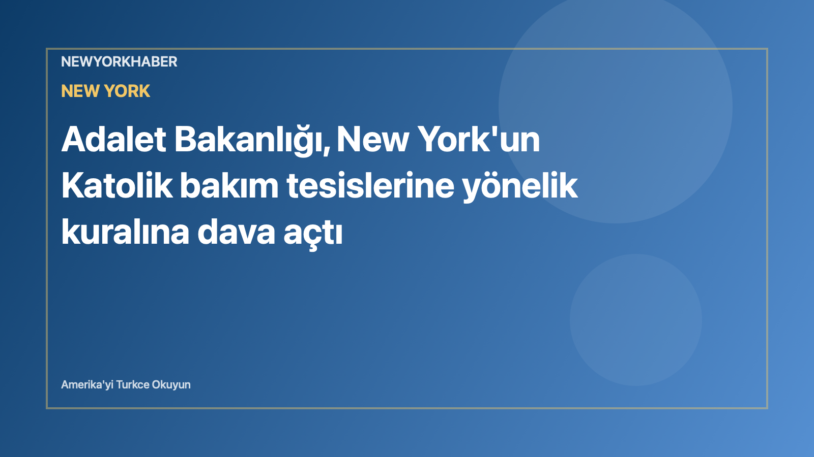 Temsili editoryal görsel: New York bakım tesisi ve federal dava dosyası.
