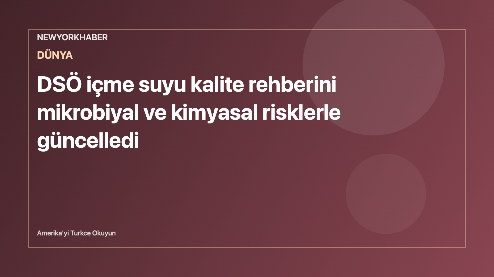 Temsili editoryal görsel: güvenli içme suyu, arıtma ve küresel sağlık.