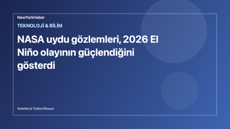 Temsili editoryal görsel: Pasifik Okyanusu uydu gözlemleri ve El Niño.