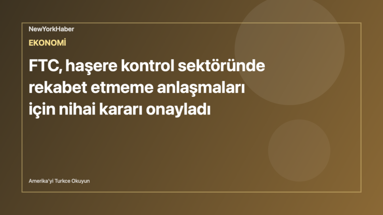 FTC, haşere kontrol sektöründe rekabet etmeme anlaşmaları için nihai kararı onayladı için temsili NewYorkHaber editoryal görseli