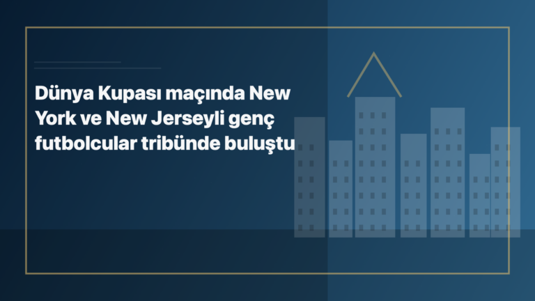 Temsili editoryal görsel: Dünya Kupası maçında New York ve New Jerseyli genç futbolcular tribünde buluştu