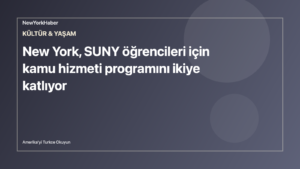 Temsili editoryal görsel: New York, SUNY öğrencileri için kamu hizmeti programını ikiye katlıyor