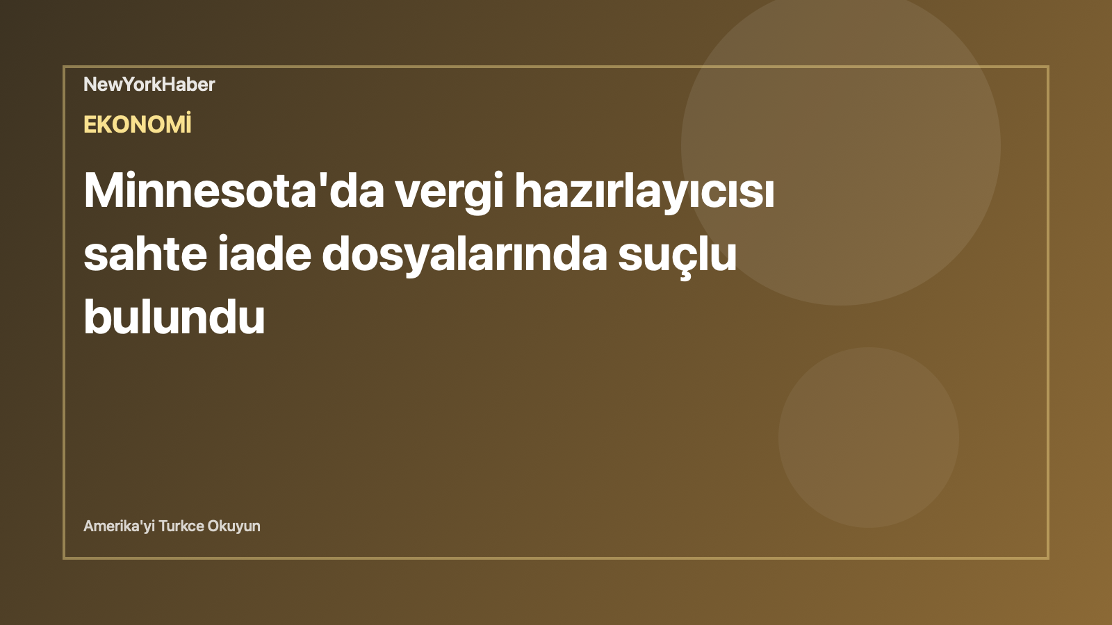 Temsili editoryal görsel: Minnesota'da vergi hazırlayıcısı sahte iade dosyalarında suçlu bulundu