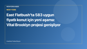 Temsili editoryal görsel: Brooklyn konut projesi ve şehir blokları.