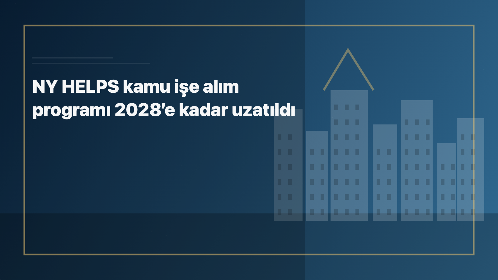 NY HELPS kamu işe alım programı 2028’e kadar uzatıldı için kategoriye uygun NewYorkHaber manşet görseli