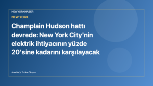 NewYorkHaber için hazırlanmış editoryal görsel: temiz enerji hattı ve New York silüeti.