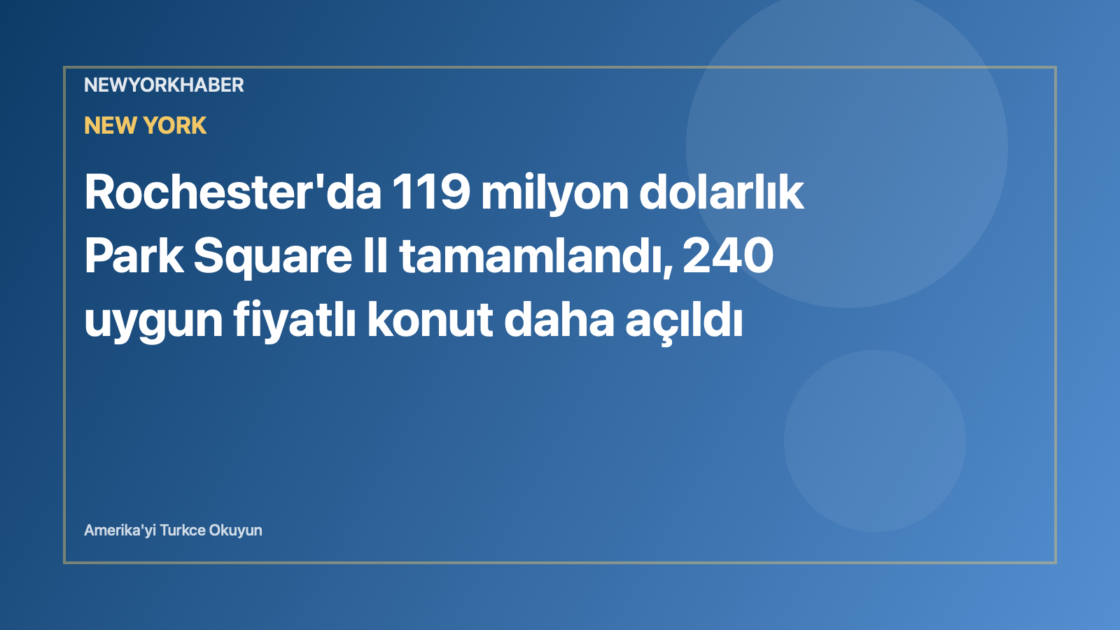 NewYorkHaber için hazırlanmış editoryal görsel: uygun fiyatlı konut projesi ve şehir silüeti.