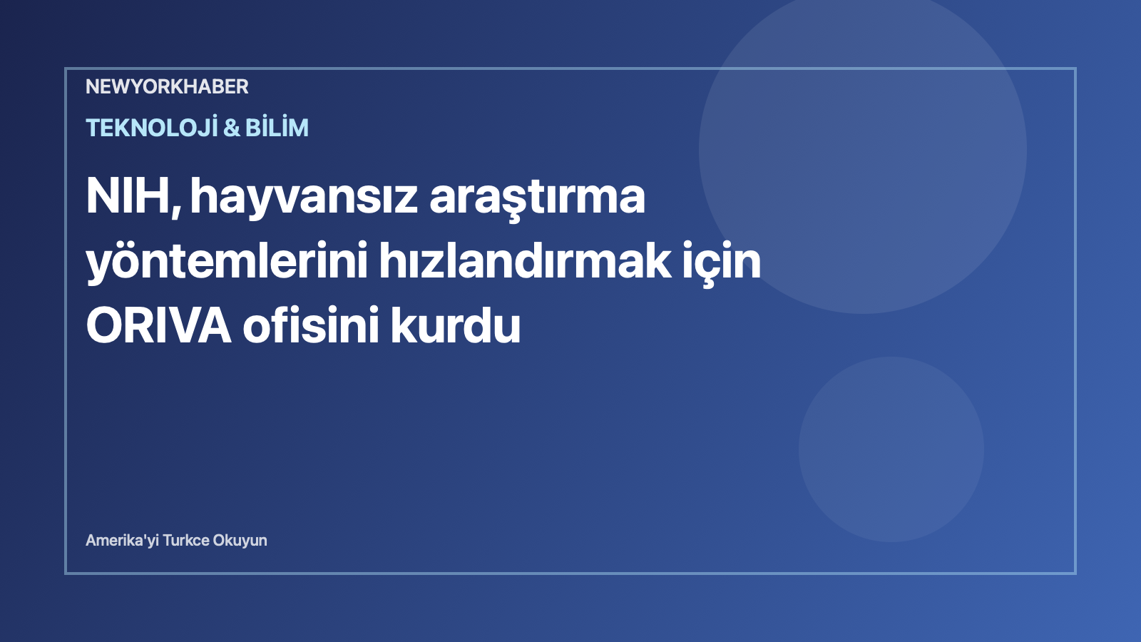 NewYorkHaber için hazırlanmış editoryal görsel: biyomedikal araştırma ve insan temelli modelleme teması.