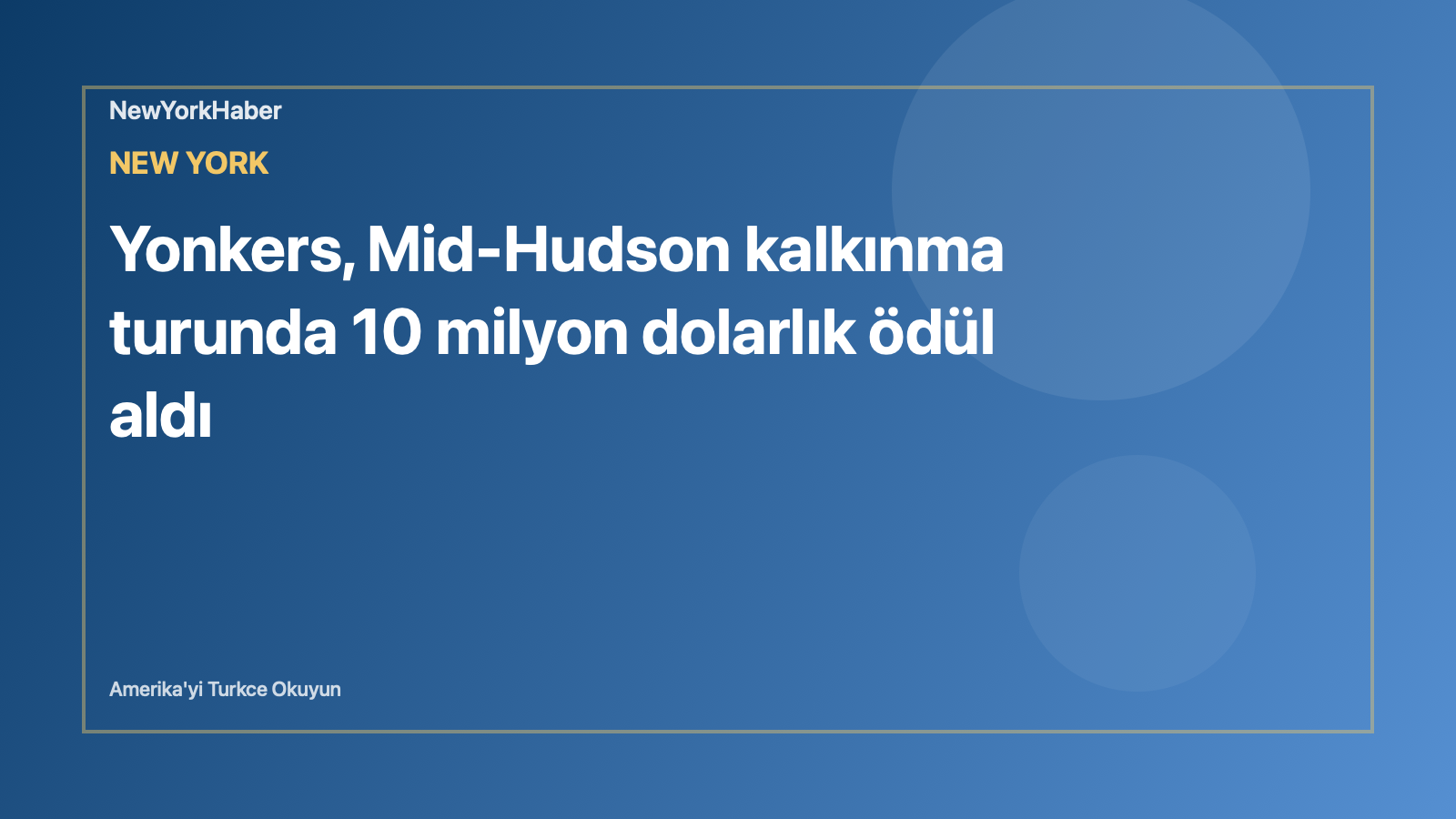 Temsili editoryal görsel: Yonkers, Mid-Hudson kalkınma turunda 10 milyon dolarlık ödül aldı